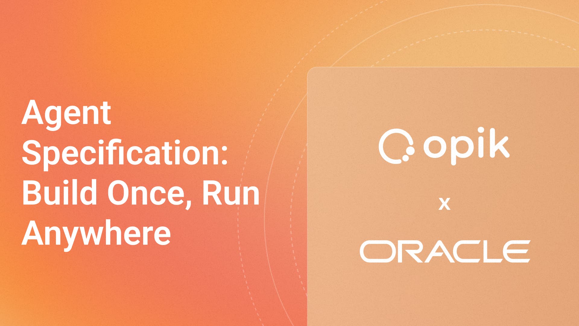 Opik интегрировали с Oracle Open Agent Specification для переноса AI-агентов между фреймворками