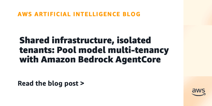 Архитектура мультиарендных AI‑систем с Amazon Bedrock AgentCore: модель общего пула с изоляцией клиентов