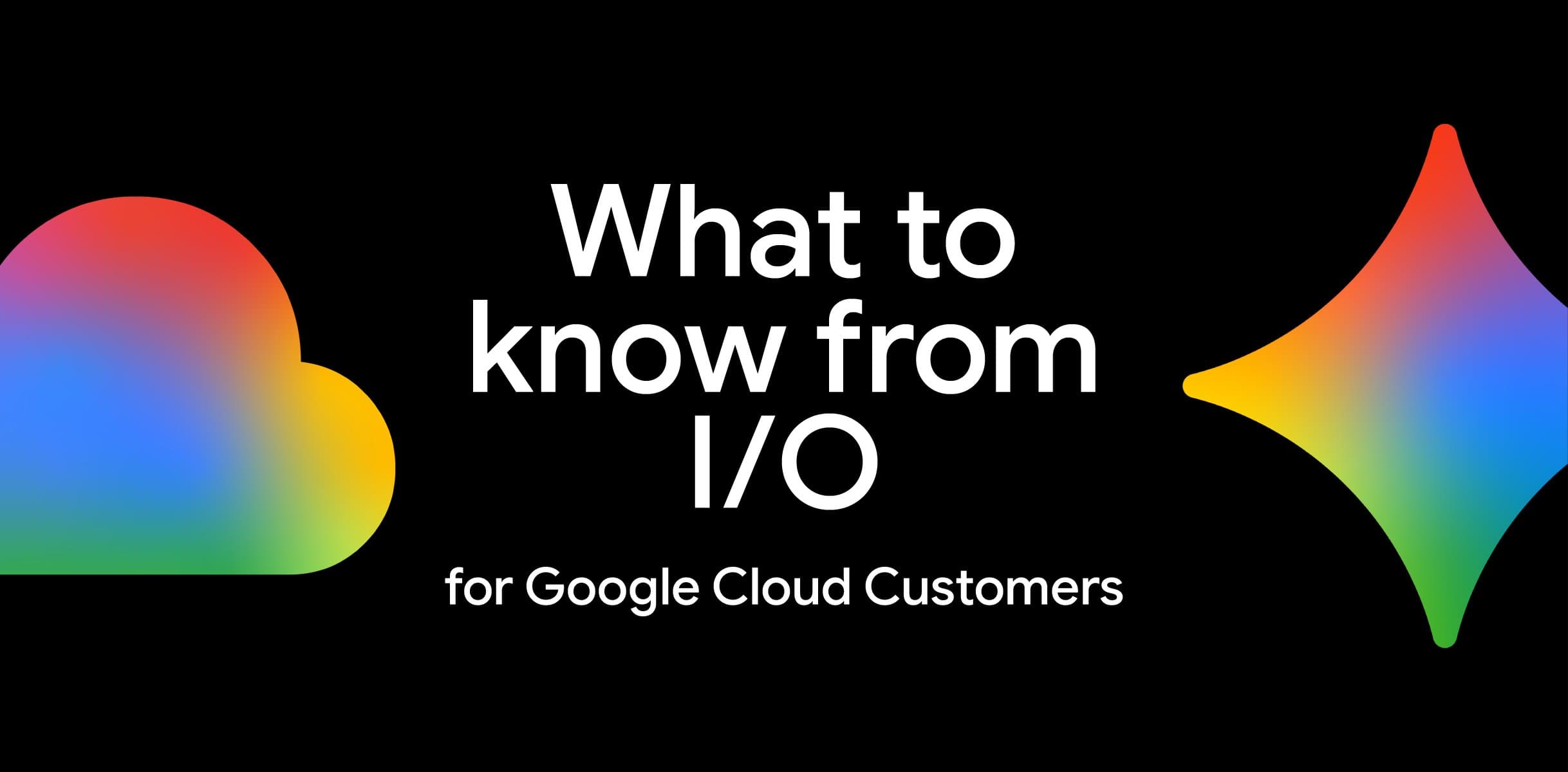 Google представила новые ИИ‑модели и инструменты для клиентов Google Cloud на Google I/O
