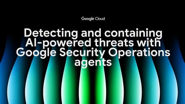 Google Security Operations и AI Threat Defense для обнаружения и сдерживания AI‑угроз